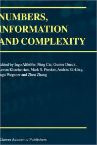 Title: Numbers, Information and Complexity / Edition 1, Author: Ingo Althofer