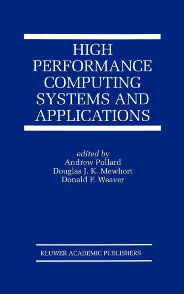 High Performance Computing Systems and Applications / Edition 1