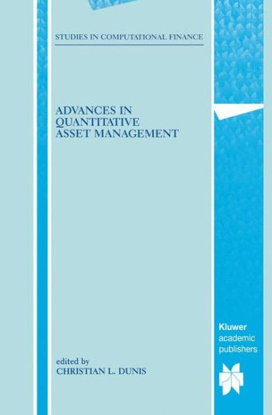 Advances in Quantitative Asset Management / Edition 1