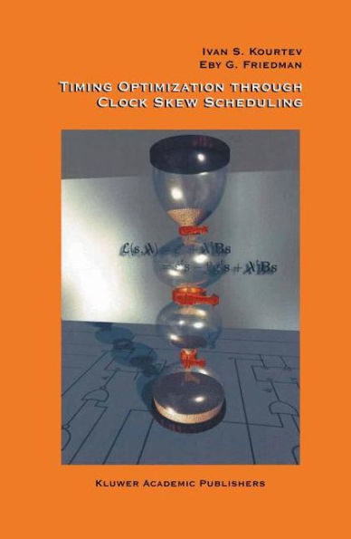 Timing Optimization Through Clock Skew Scheduling / Edition 1