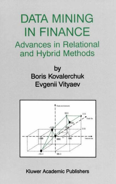 Data Mining in Finance: Advances in Relational and Hybrid Methods / Edition 1