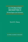 Automated Biometrics: Technologies and Systems / Edition 1