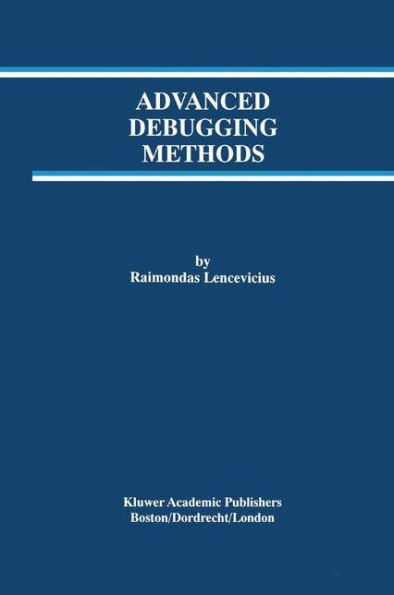 Advanced Debugging Methods / Edition 1