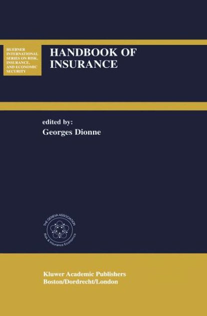 Handbook of Insurance / Edition 1 by Georges Dionne | 9780792379119 ...