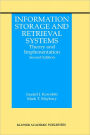 Information Storage and Retrieval Systems: Theory and Implementation / Edition 2