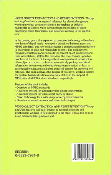 Video Object Extraction and Representation: Theory and Applications / Edition 1