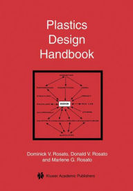 Title: Plastics Design Handbook / Edition 1, Author: Marlene G. Rosato