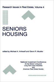 Title: Seniors Housing / Edition 1, Author: Michael A. Anikeeff