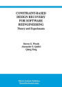 Constraint-Based Design Recovery for Software Reengineering: Theory and Experiments