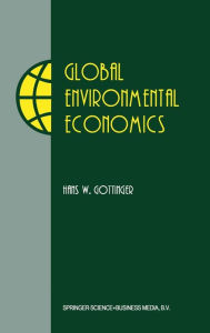 Title: Global Environmental Economics, Author: Hans W. Gottinger