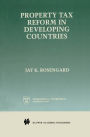 Property Tax Reform in Developing Countries / Edition 1