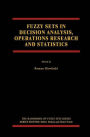 Fuzzy Sets in Decision Analysis, Operations Research and Statistics