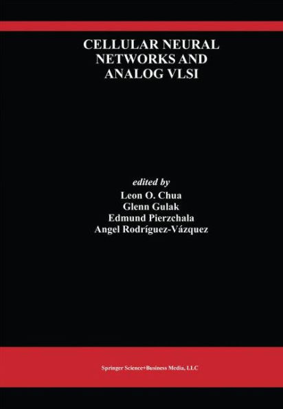 Cellular Neural Networks and Analog VLSI / Edition 1