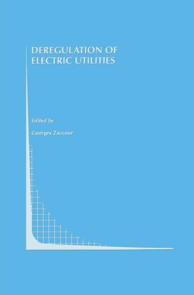 Deregulation of Electric Utilities / Edition 1