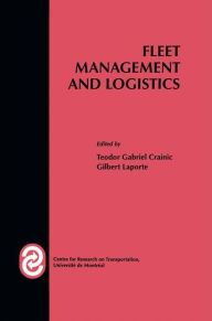 Title: Fleet Management and Logistics, Author: Teodor G. Crainic