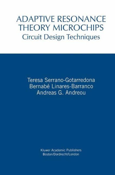 Adaptive Resonance Theory Microchips: Circuit Design Techniques / Edition 1