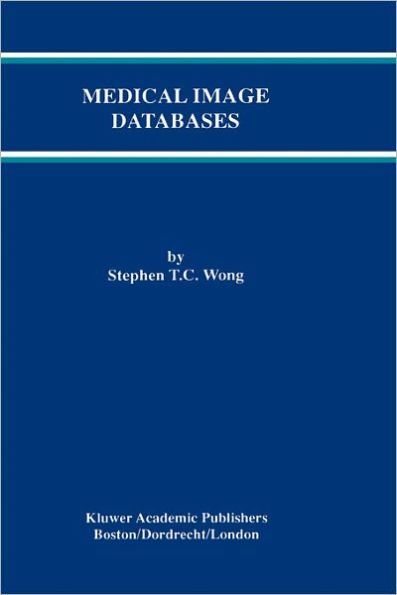 Medical Image Databases / Edition 1