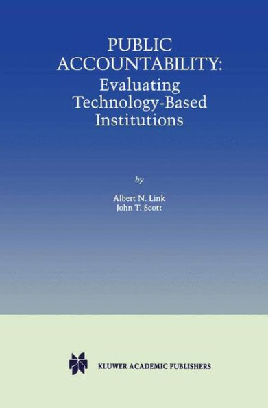 Public Accountability: Evaluating Technology-Based Institutions