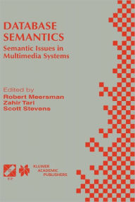 Title: Database Semantics: Semantic Issues in Multimedia Systems, Author: Zahir Tari