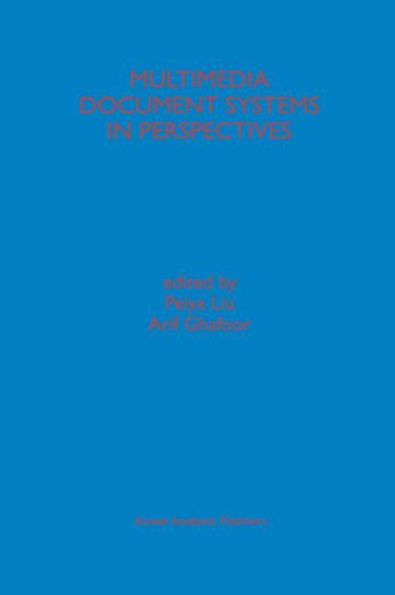 Multimedia Document Systems in Perspectives / Edition 1