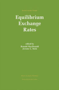 Title: Equilibrium Exchange Rates / Edition 1, Author: Ronald MacDonald