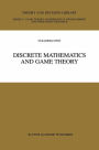 Discrete Mathematics and Game Theory / Edition 1