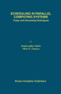 Scheduling in Parallel Computing Systems: Fuzzy and Annealing Techniques