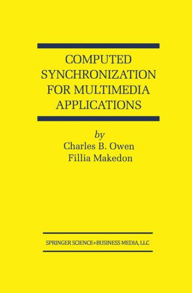 Computed Synchronization for Multimedia Applications / Edition 1