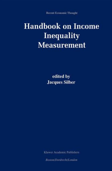 Handbook of Income Inequality Measurement / Edition 1