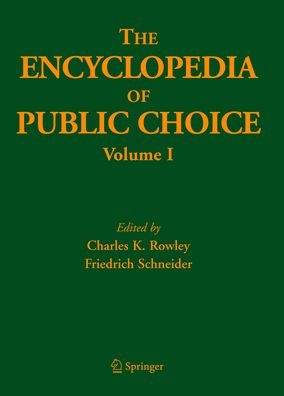 The Encyclopedia of Public Choice / Edition 1