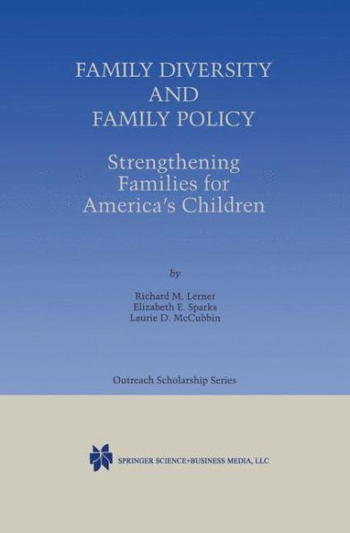 Family Diversity and Family Policy: Strengthening Families for America's Children