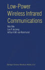 Low-Power Wireless Infrared Communications / Edition 1