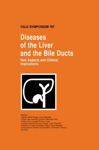 Diseases of the Liver and the Bile Ducts: New Aspects and Clinical Implications / Edition 1