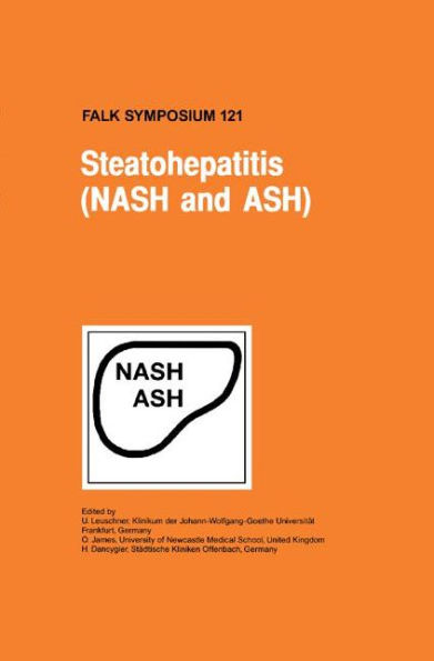 Steatohepatitis (NASH and ASH) / Edition 1