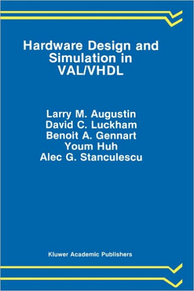 Hardware Design and Simulation in VAL/VHDL / Edition 1
