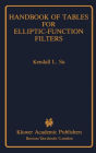 Handbook of Tables for Elliptic-Function Filters / Edition 1