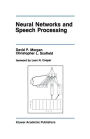 Neural Networks and Speech Processing / Edition 1