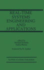 Real-Time Systems Engineering and Applications: Engineering and Applications
