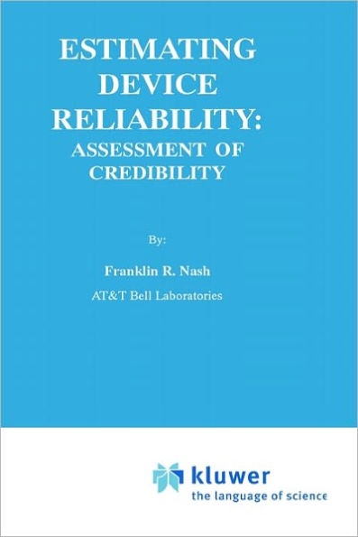 Estimating Device Reliability:: Assessment of Credibility / Edition 1