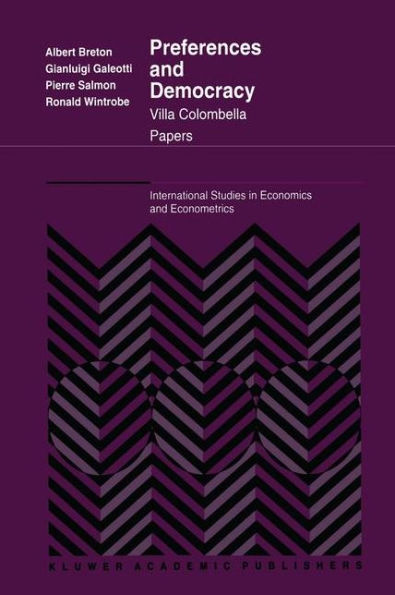 Preferences and Democracy: Villa Colombella Papers / Edition 1