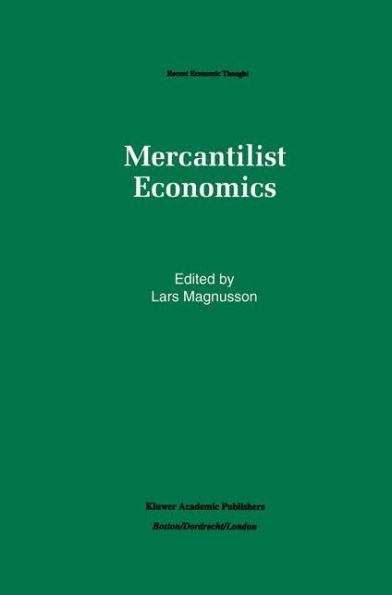 Mercantilist Economics / Edition 1