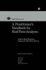 A Practitioner's Handbook for Real-Time Analysis: Guide to Rate Monotonic Analysis for Real-Time Systems / Edition 1