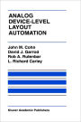 Analog Device-Level Layout Automation / Edition 1
