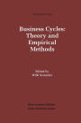 Business Cycles: Theory and Empirical Methods / Edition 1