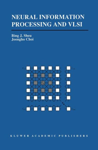 Neural Information Processing and VLSI / Edition 1