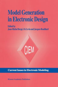 Title: Model Generation in Electronic Design / Edition 1, Author: Jean-Michel Bergé