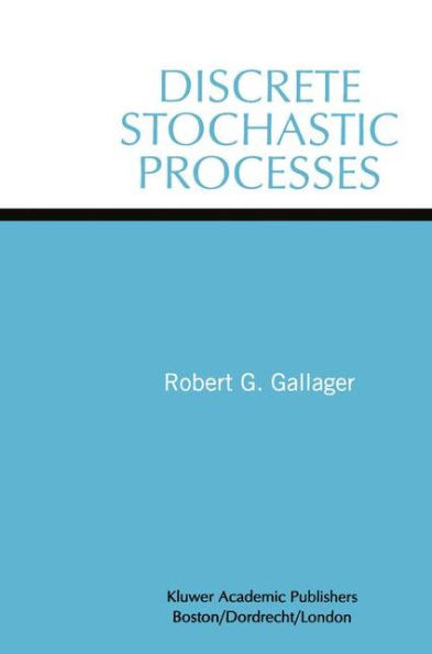 Discrete Stochastic Processes / Edition 1