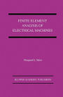 Finite Element Analysis of Electrical Machines / Edition 1