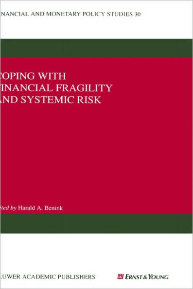 Coping with Financial Fragility and Systemic Risk / Edition 1