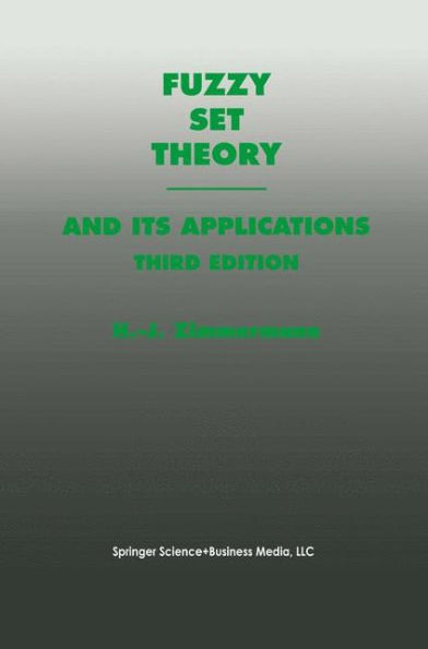 Fuzzy Set Theory-and Its Applications / Edition 3